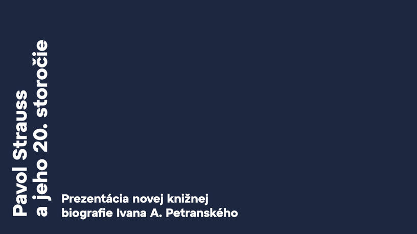 Pavol Strauss a jeho 20. storočie